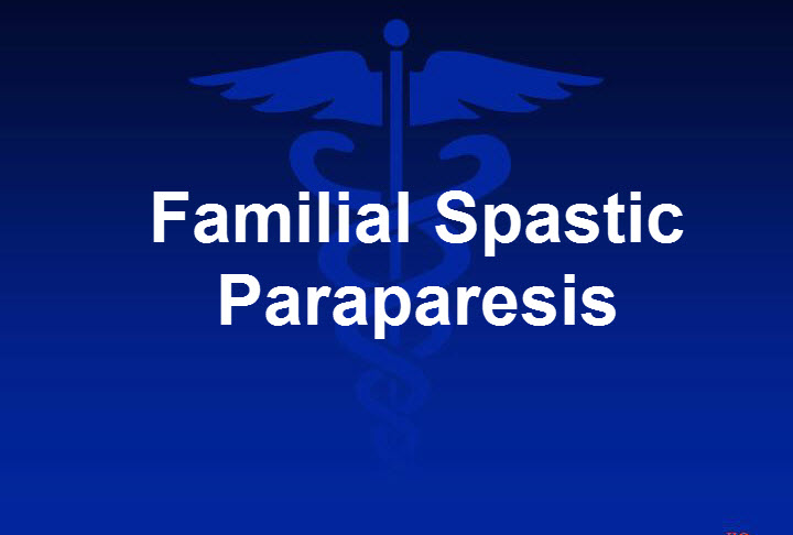 Familial Spastic Paraparesis